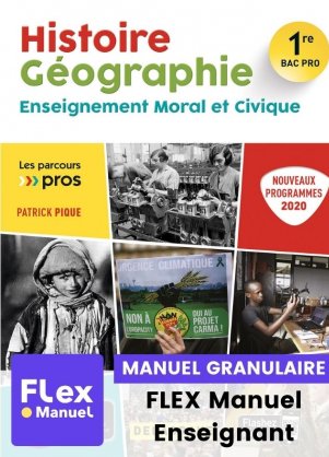 Histoire Géographie EMC 1re Bac Pro (Ed. num. 2021)